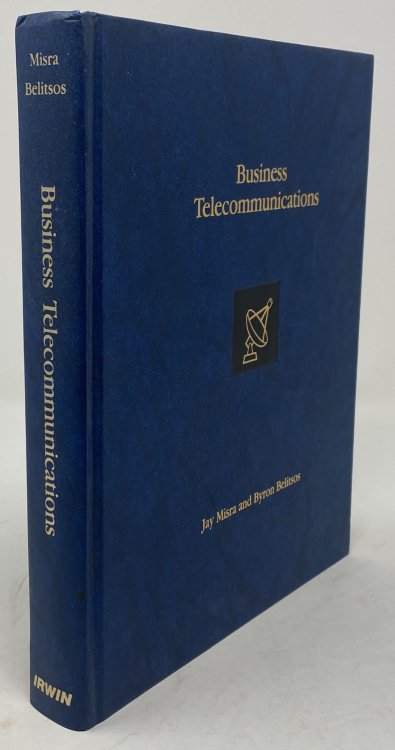 Business Telecommunications: Concepts, Technologies, & Cases in Telematics (Irwin Series in Information and Decision Sciences)