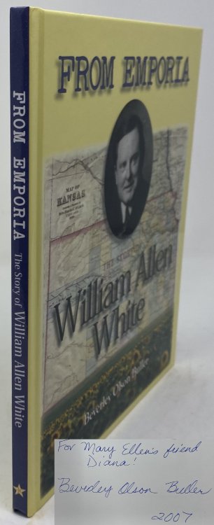 From Emporia; the Story of William Allen White