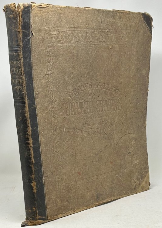 Gray's Atlas of the United States, with general maps of the world, accompanied by descriptions geographical, historical, scientific, and statistical