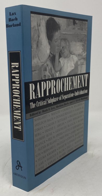 Rapprochement: the Critical Subphase of Separation-Individuation