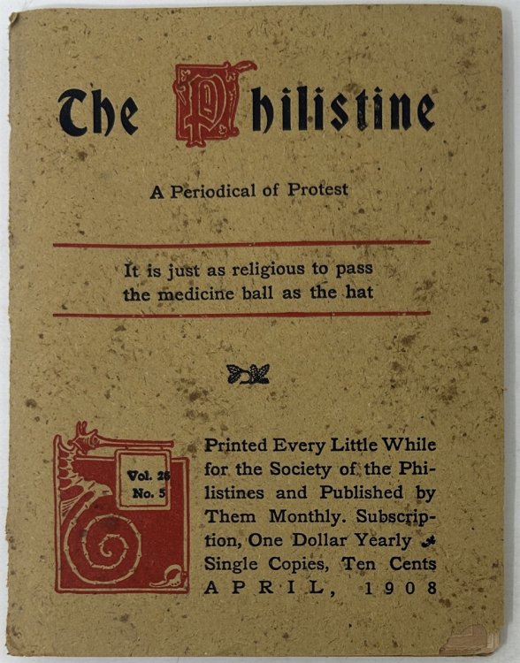 The Philistine: a Periodical of Protest: April 1908