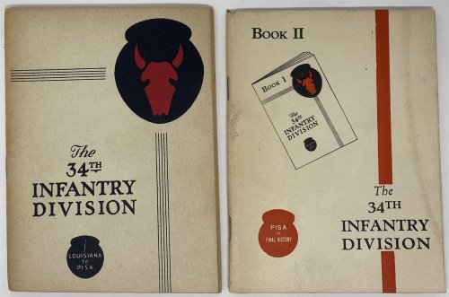 The Story of the 34th Infantry Division: Louisiana to Pisa [WITH] Book II: Pisa to Final Victory