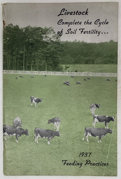 Livestock Complete the Cycle of Soil Fertility: 1937 Feeding Practices