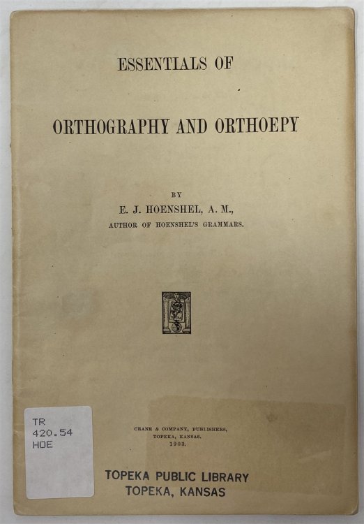Essentials of Orthography and Orthoepy