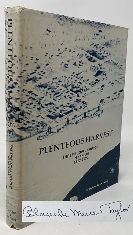 Plenteous Harvest The Episcopal Church in Kansas, 1837-1972
