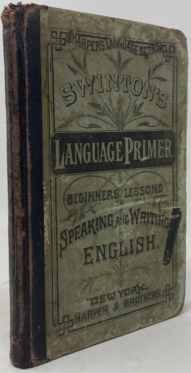 Swinton's Language Primer, Beginners Lessons in Speaking and Writing English