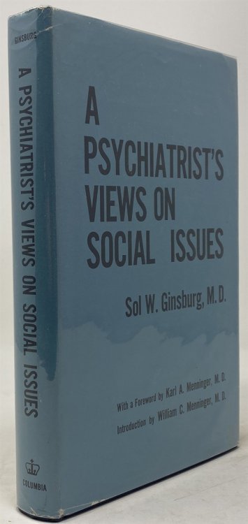 A Psychiatrist's Views on Social Issues.