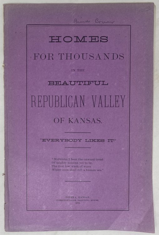 Homes for Thousands in the Beautiful Republican Valley of Kansas