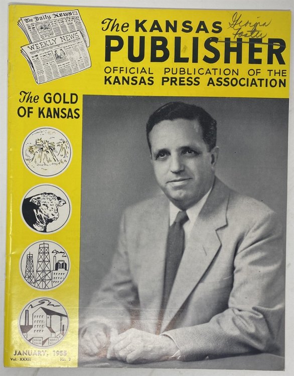 The Kansas Publisher Vol. XXXII, No. 9. January, 1955 Official Publication of the Kansas Press Association