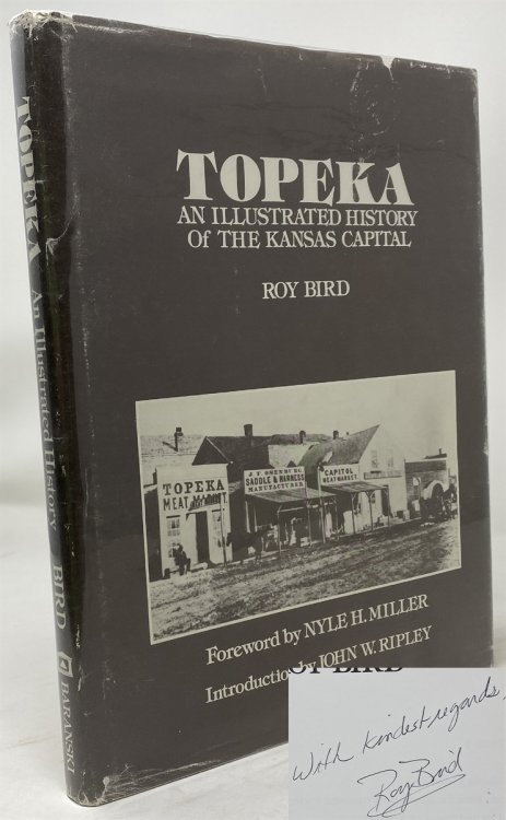 Topeka: An Illustrated History of the Kansas Capital