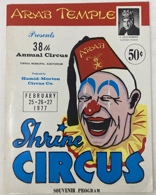 38th Annual Arab Temple Shrine Circus Souvenir Program February 25-27 1977 [Topeka, Kansas]