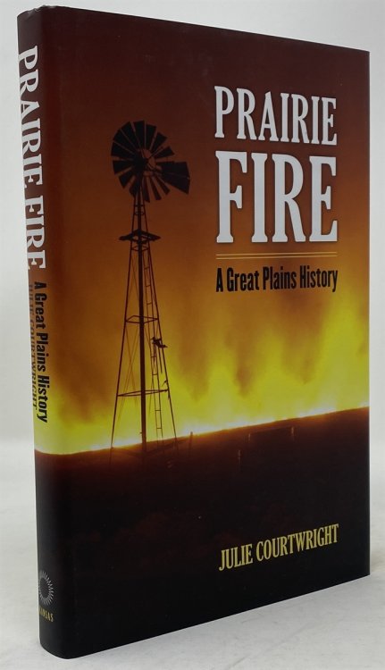 Prairie Fire: a Great Plains History