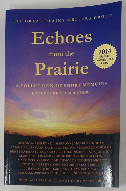 Echoes from the Prairie: a Collection of Short Memoirs