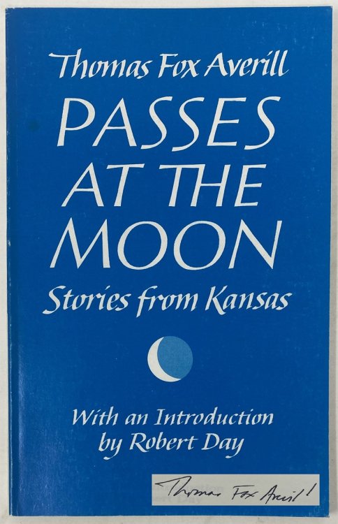 Passes At the Moon: Stories from Kansas