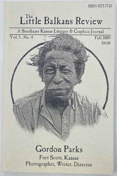 The Little Balkans Review Vol. 5 No. 4 Fall 2009 Gordon Parks - Coal Mining - Settlers Vs Rrs
