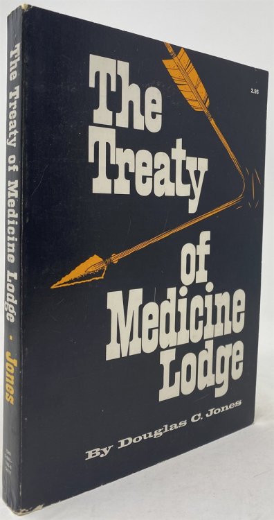 The Treaty of Medicine Lodge: the Story of the Great Treaty Council As Told by Eyewitnesses