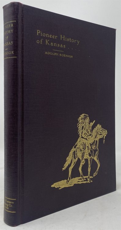 Pioneer History of Kansas
