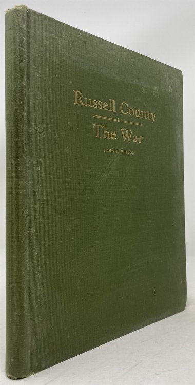 Russell County [Kansas] in the War Being a Record of the War Activities of the County and the Part That it Played in the Great Struggle