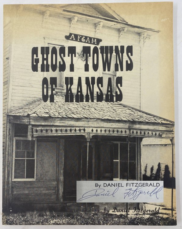 Ghosts Towns of Kansas, Volume One