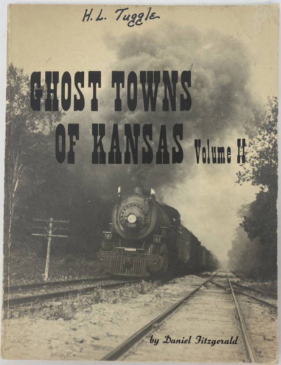 Ghosts Towns of Kansas, Volume Two