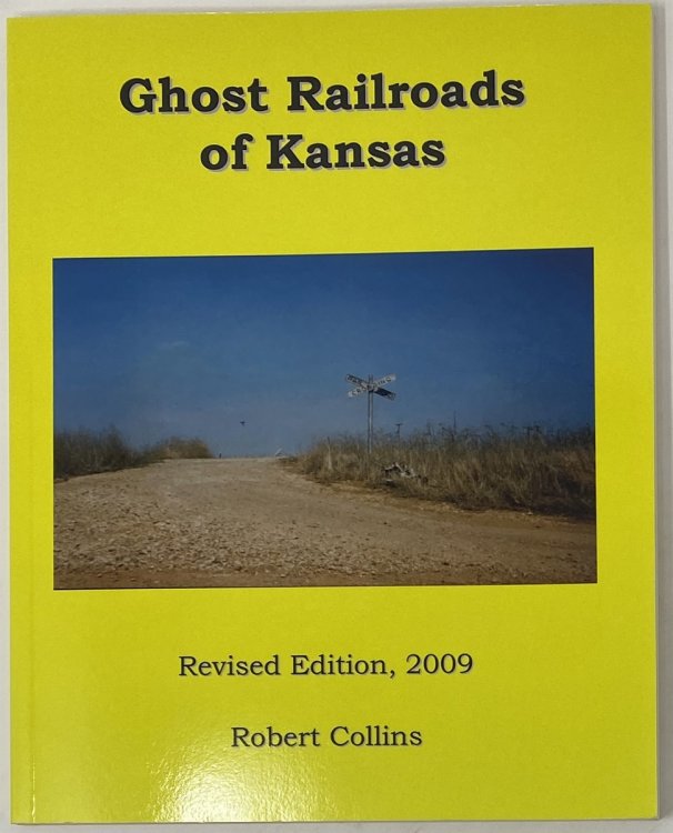 Ghost Railroads of Kansas