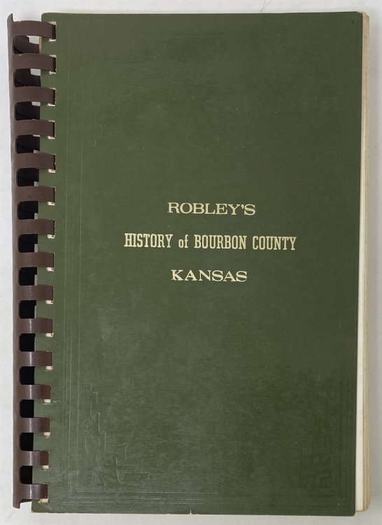 History of Bourbon County Kansas to the Close of 1865