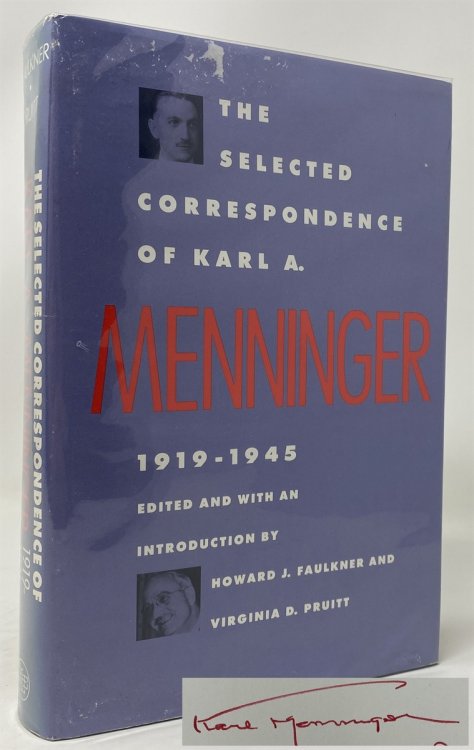 The Selected Correspondence of Karl A. Menninger 1919-1945