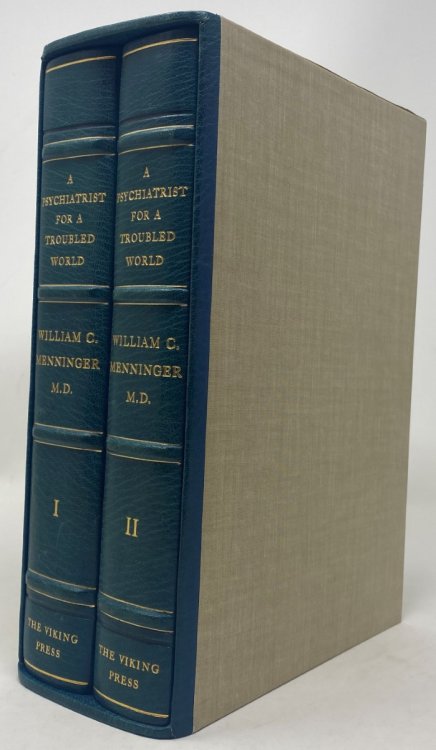 A Psychiatrist for a Troubled World: Selected Papers of William C. Menninger, M. D. [Complete in 2 Volumes]