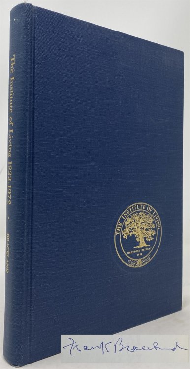 The Institute of Living. the Hartford Retreat 1822-1972