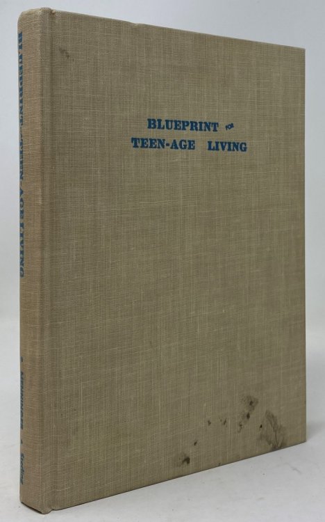 Blueprint for Teen-Age Living
