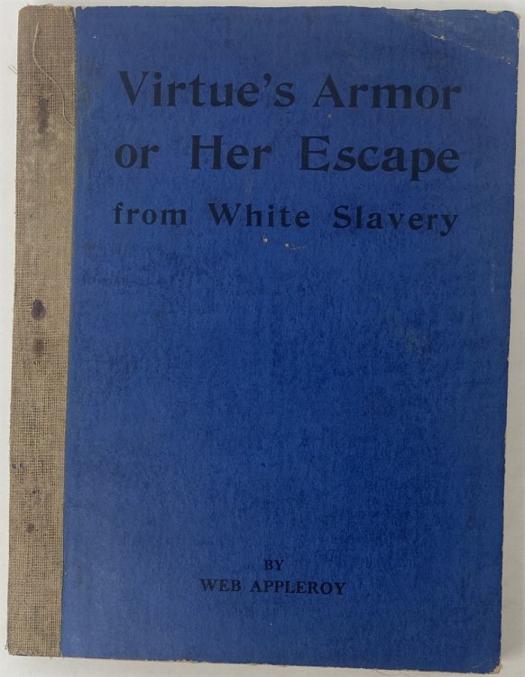 Virtue's Armor or Her Escape from White Slavery