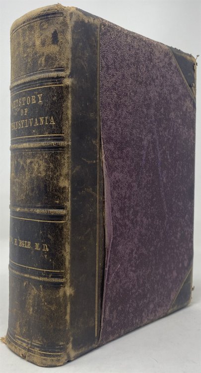 An Illustrated History of the Commonwealth of Pennsylvania; Civil, Political, and Military from it's Earliest Settlement to the Present Time, Including Historical Descriptions of Each County in the State, Their Towns and Industrial Resources