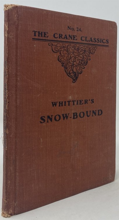 Snow-Bound, Among the Hills, and Other Pomes