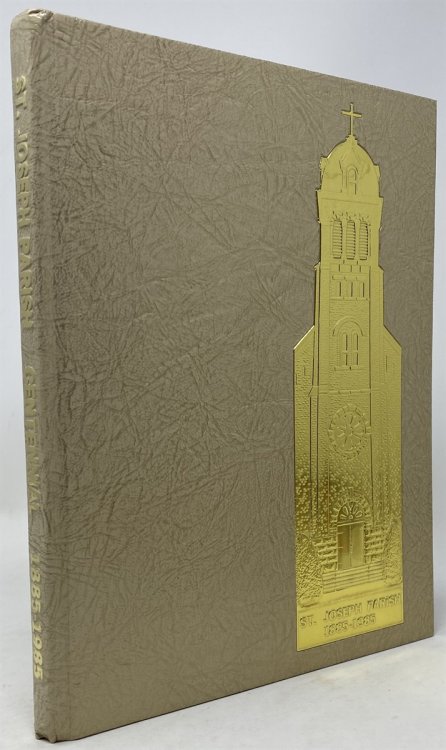 St. Joseph Parish [Olpe, Kansas] Centennial Edition 1885-1985