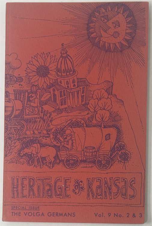 Heritage of Kansas, Volume IX, No. 2 & 3 The Volga Germans