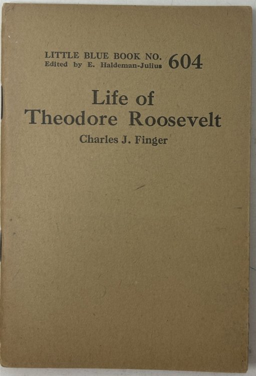 Life of Theodore Roosevelt