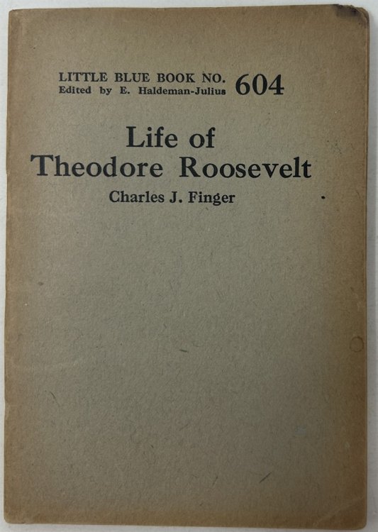 Life of Theodore Roosevelt