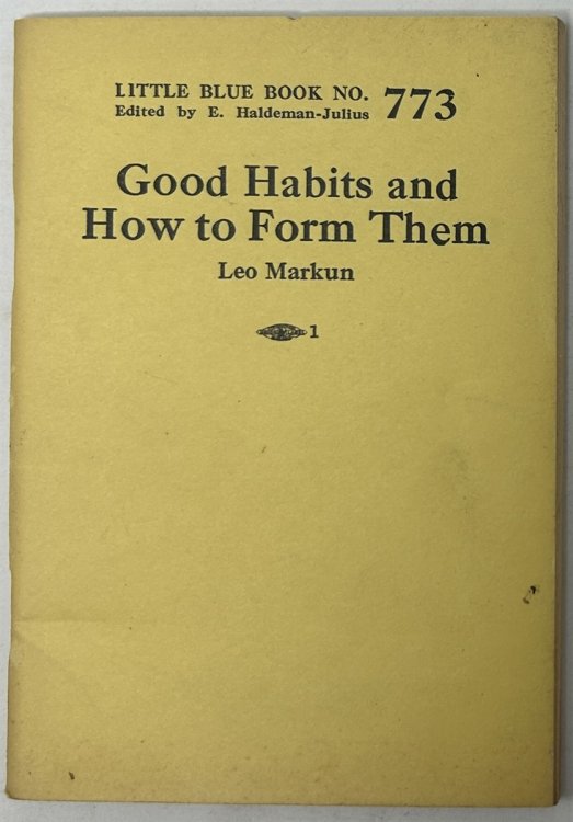 Good Habits and How to Form Them
