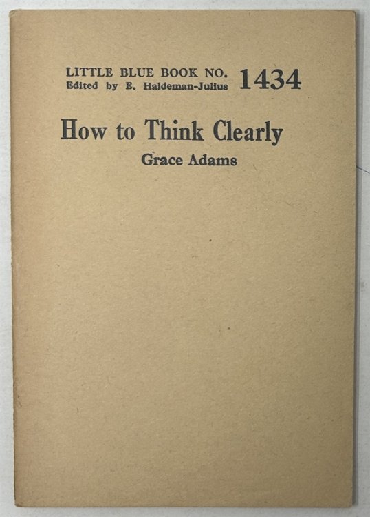 How to Think Clearly