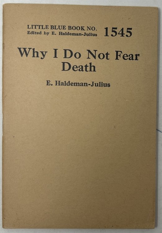 Why I Do Not Fear Death