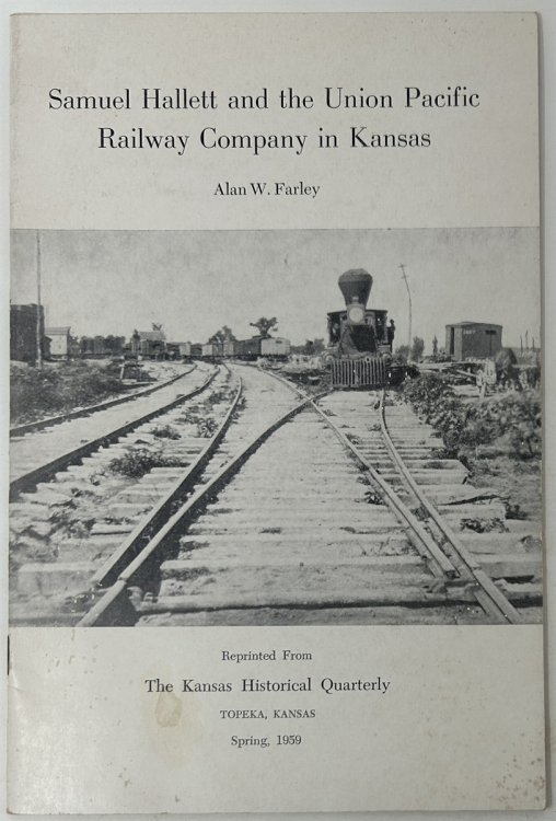 Samuel Hallett and the Union Pacific Railway Company in Kansas