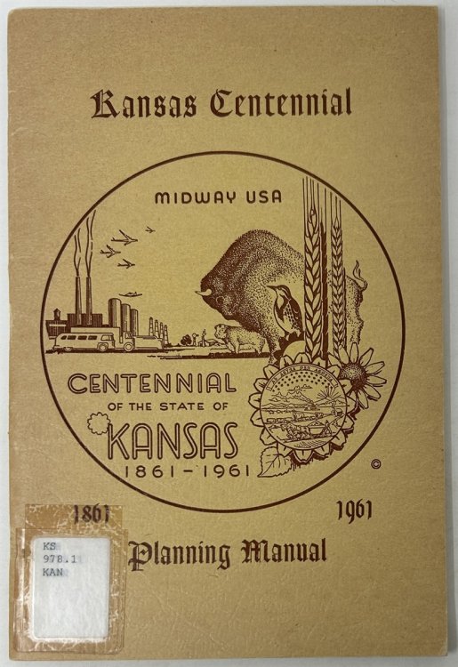 Kansas Centennial Planning Manual, 1861-1961