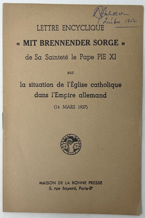 Lettre Encyclique Mit Brennender Sorge De Sa Saintet Le Pape Pie XI Sur La Situation De L'glise Catholique Dans L'Empire Allemand (14 Mars 1937)