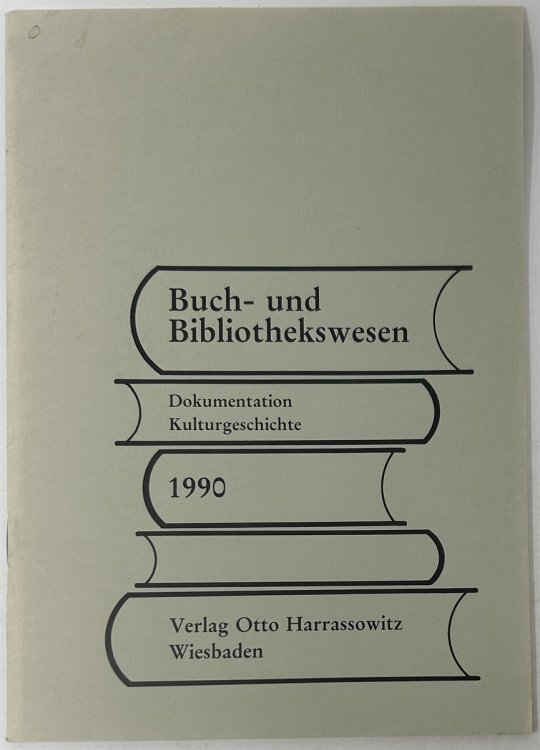 Buch- Und Bibliothekswesen Dokumentation Kulturgeschichte