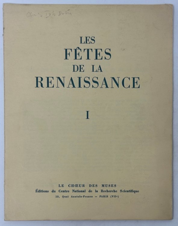 Les Ftes De La Renaissance. I. [WITH] Les Ftes De La Renaissance. II: Ftes Et Ceremonies Au Temps De Charles Quint