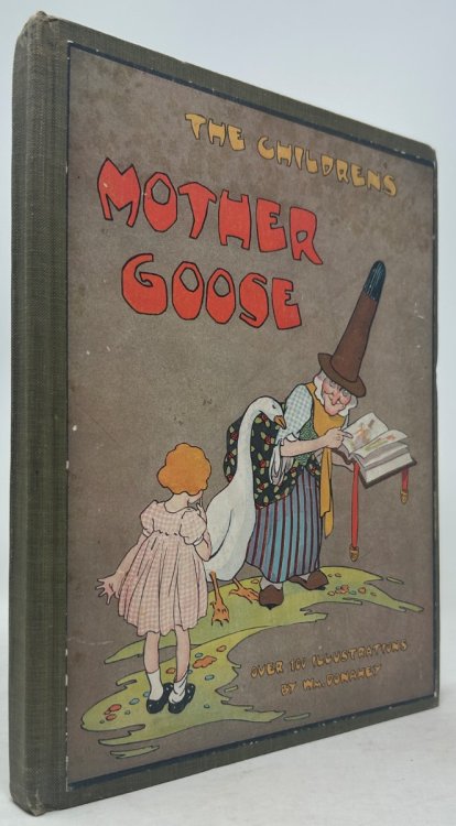 The Children's Mother Goose: The Most Complete Mother Goose Published in America 700 Rhymes