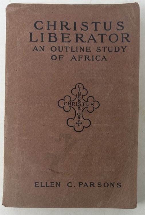 Christus Liberator: an Outline Study of Africa