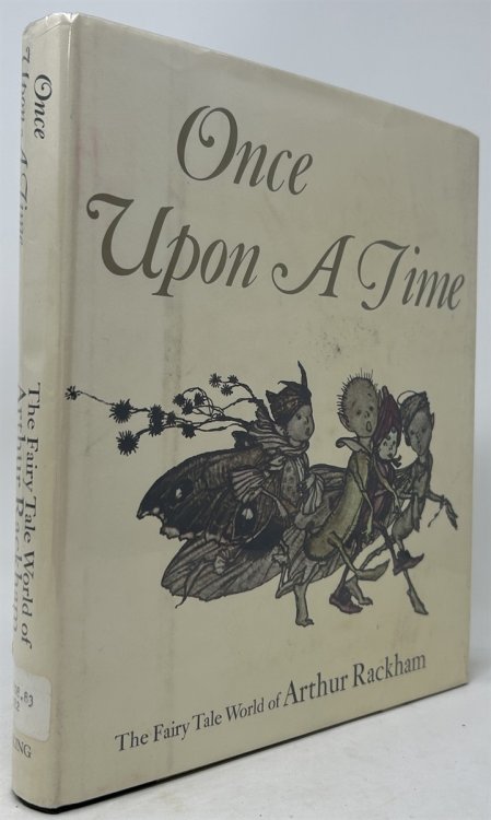 Once Upon a Time: the Fairy Tale World of Arthur Rackham