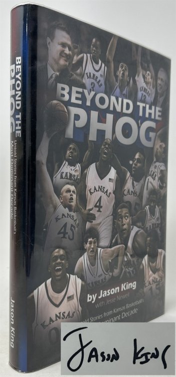 Beyond the Phog: Untold Stories From Kansas Basketball's Most Dominant Decade