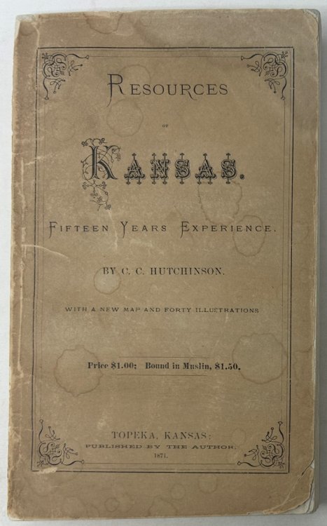 Resources of Kansas: Fifteen Years Experience